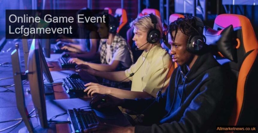 Online Game Event Lcfgamevent