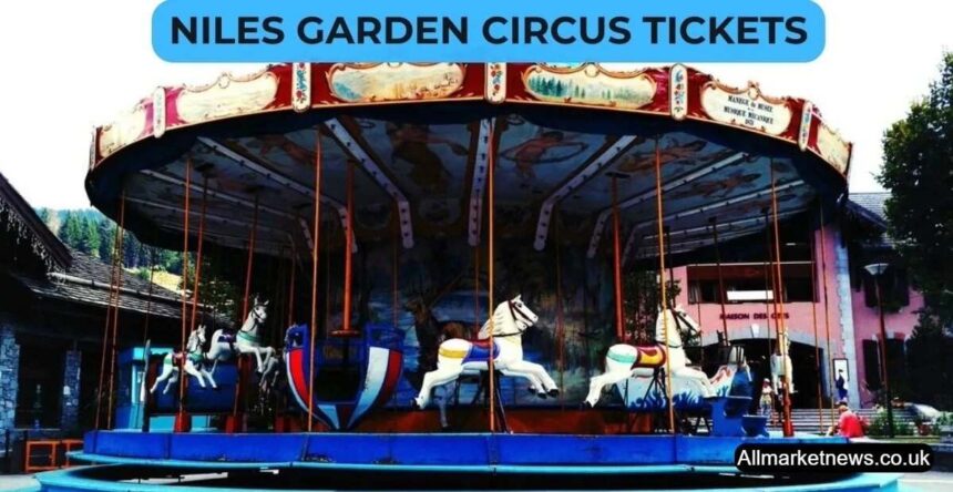 Niles Garden Circus Tickets