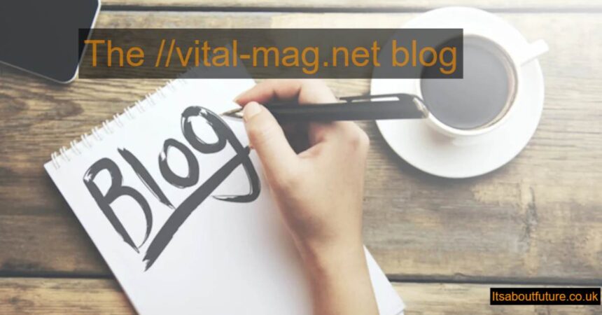 the vital-mag.net blog